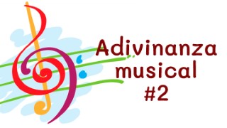 Adivinaza Musical #2